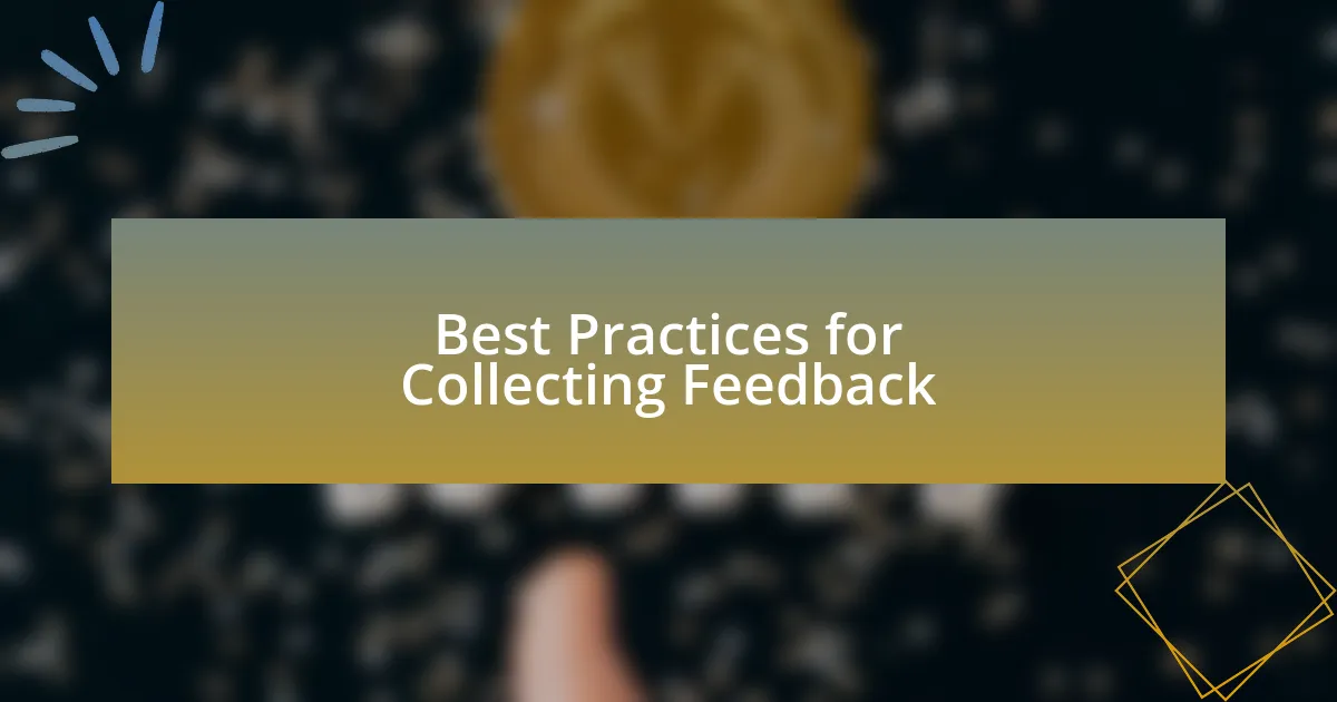Best Practices for Collecting Feedback