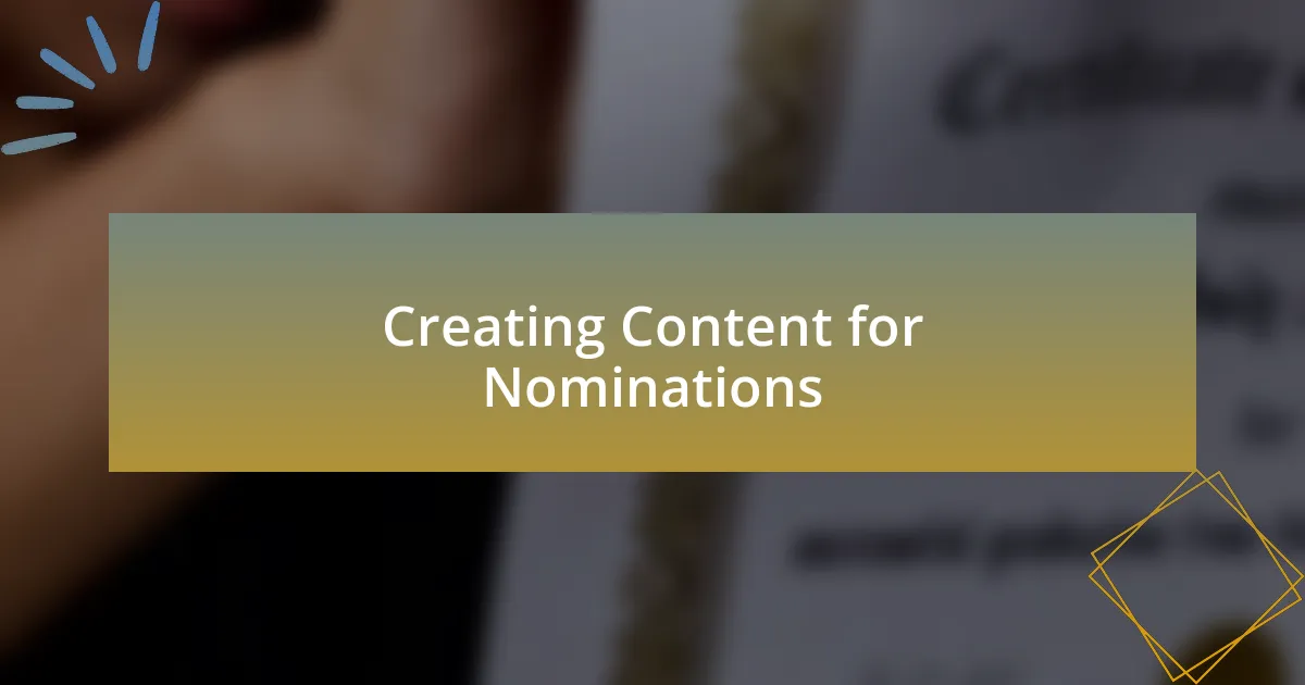 Creating Content for Nominations