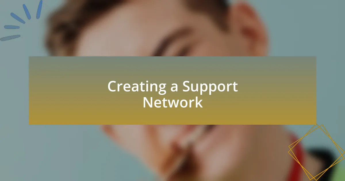 Creating a Support Network