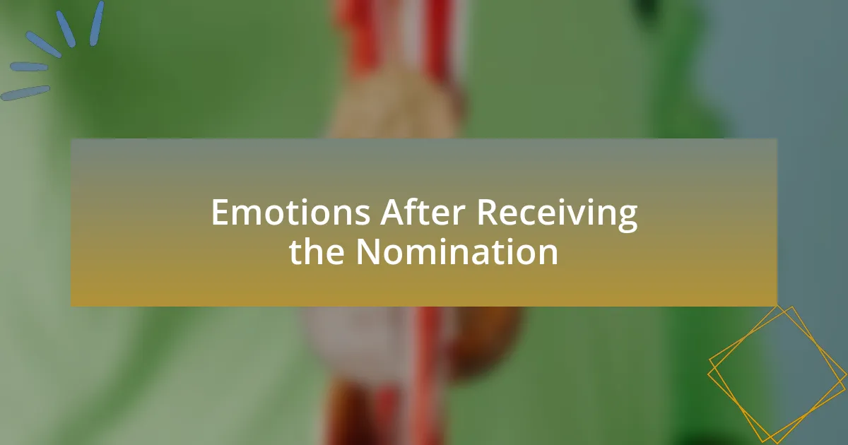Emotions After Receiving the Nomination