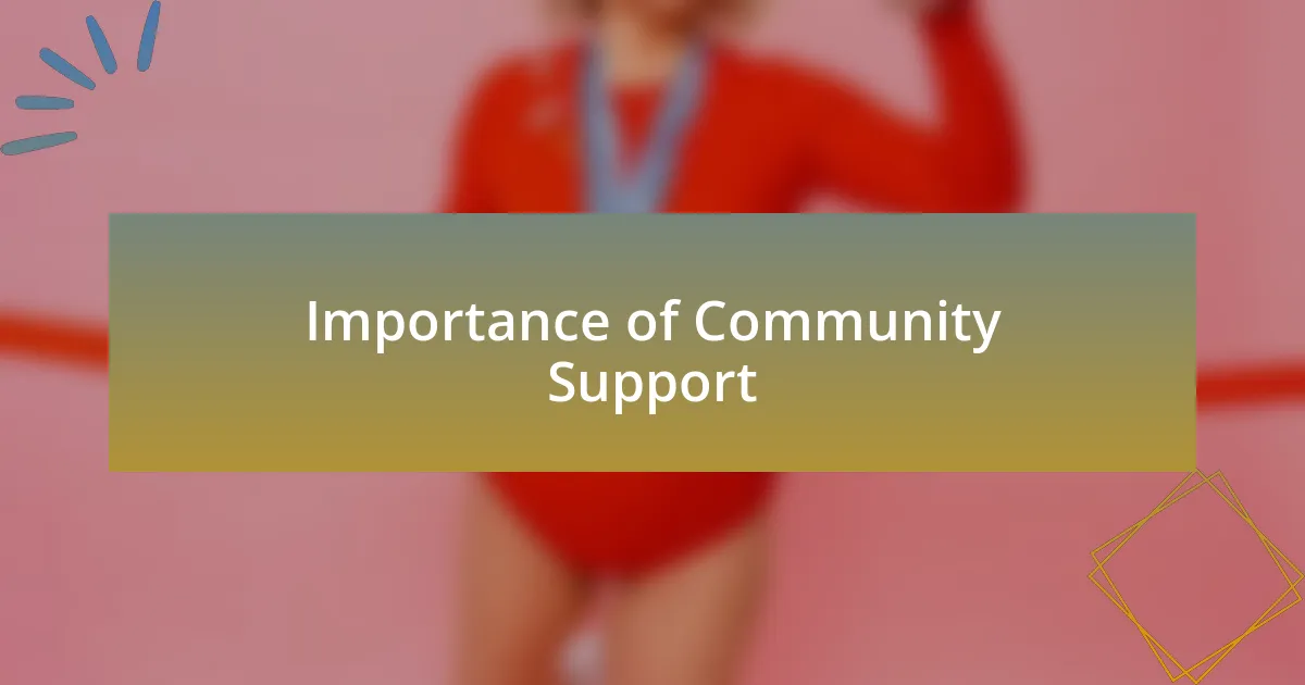 Importance of Community Support