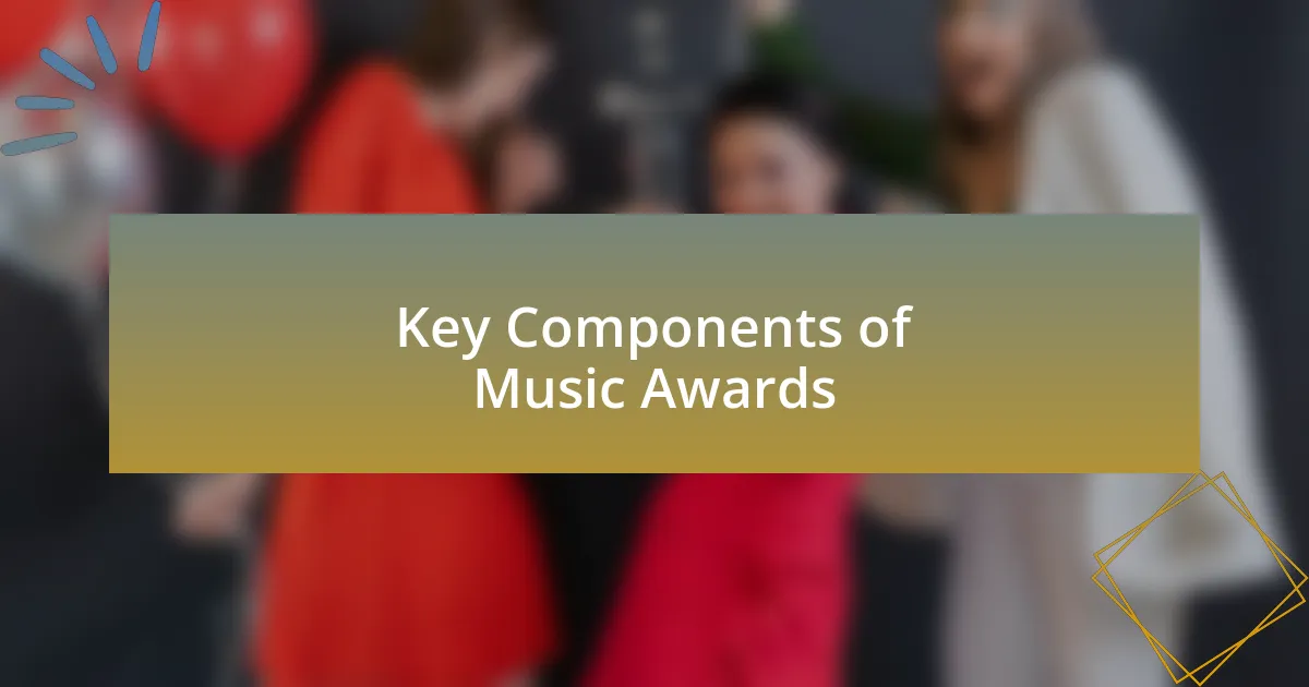Key Components of Music Awards