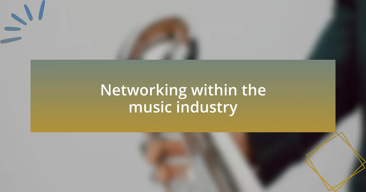 Networking within the music industry