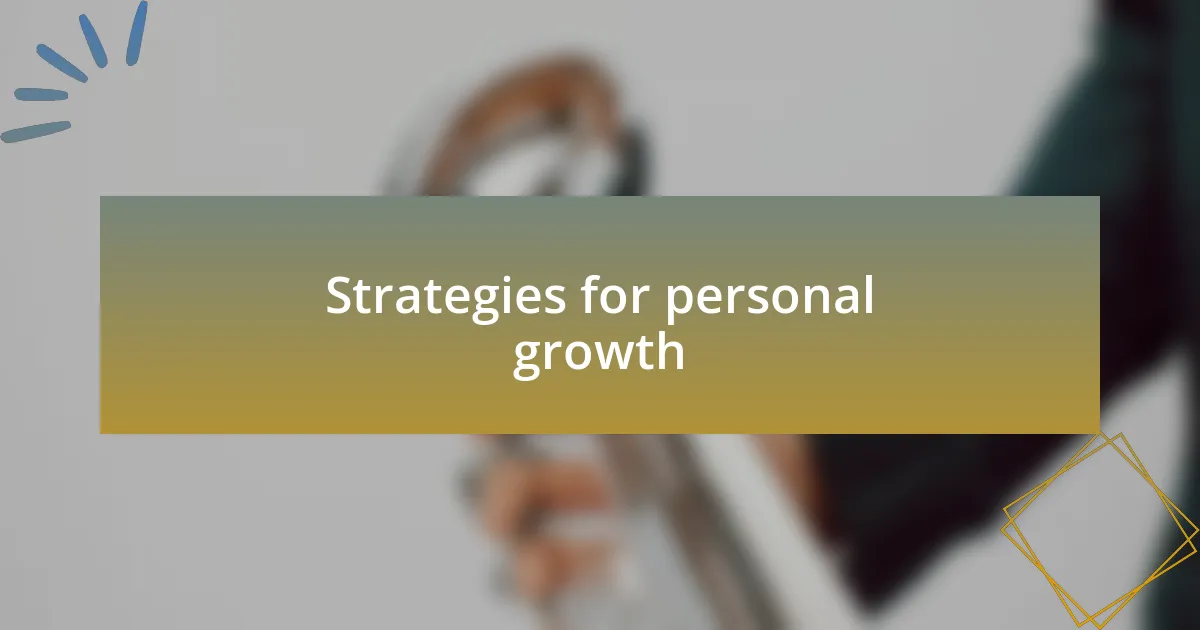 Strategies for personal growth
