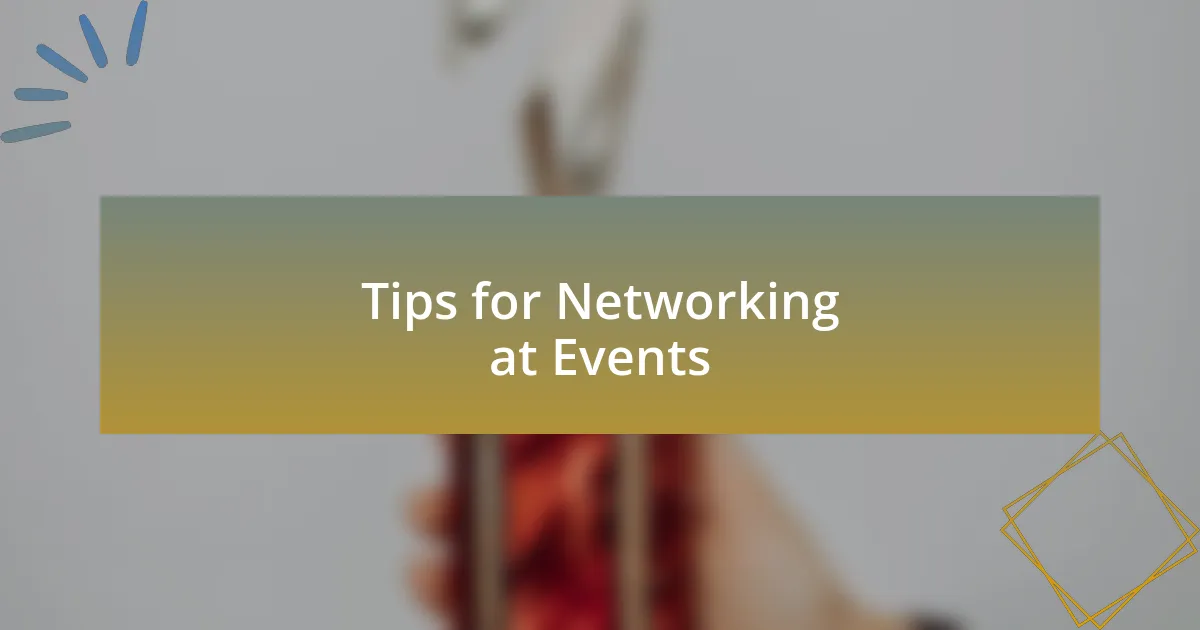 Tips for Networking at Events