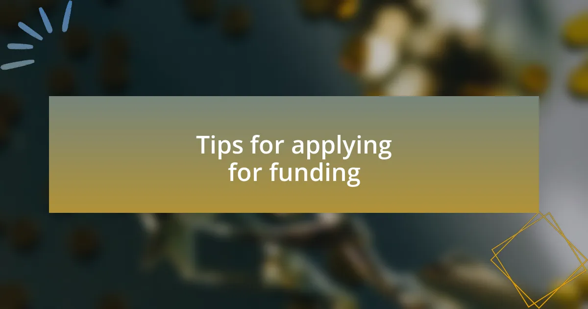 Tips for applying for funding