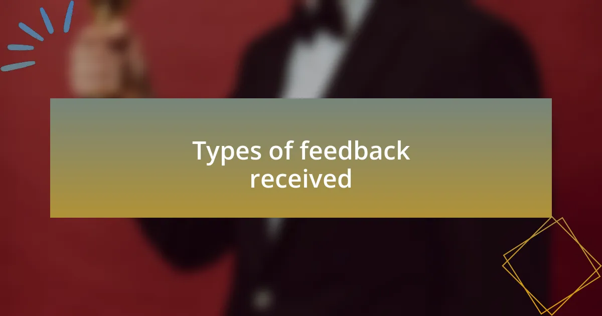 Types of feedback received